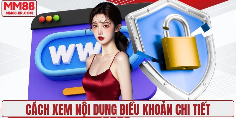 Cách xem nội dung điều khoản chi tiết